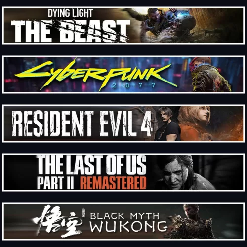  Beast +Cyberpunk +Evil 4 +TLOU2 +Wukong